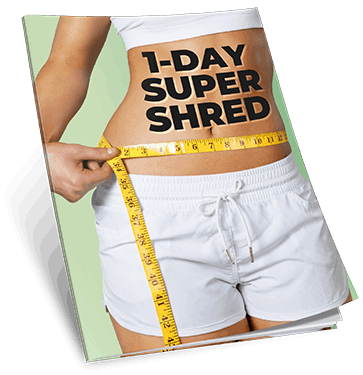 1-Day Super-Shred